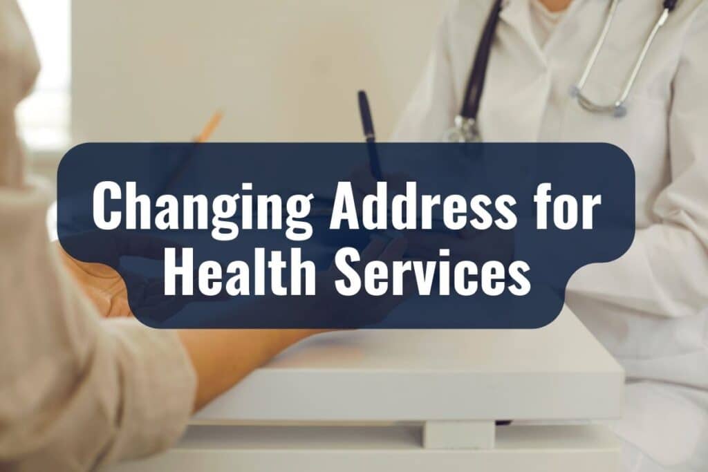 Changing Address for Health Services