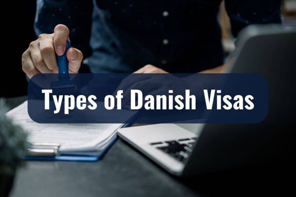 Types of Danish Visas